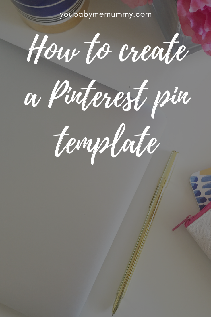 How to create a Pinterest pin template