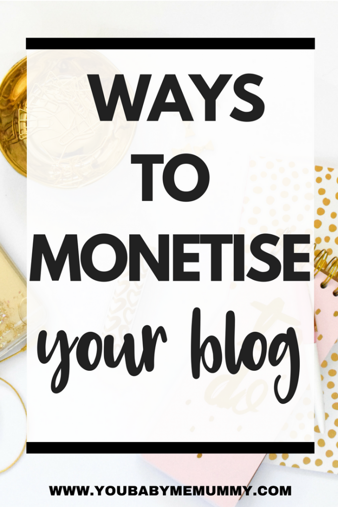 Ways To Monetise Your Blog