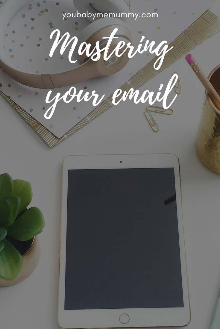 Mastering your email