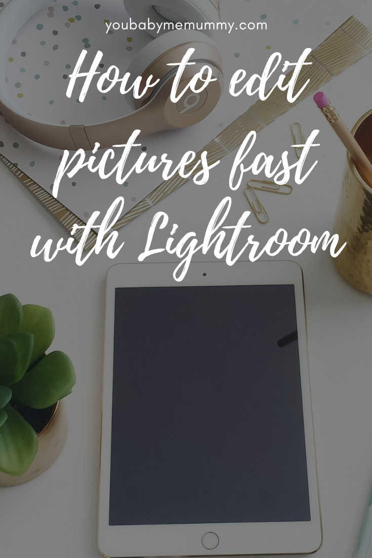 How to edit pictures fast with Lightroom