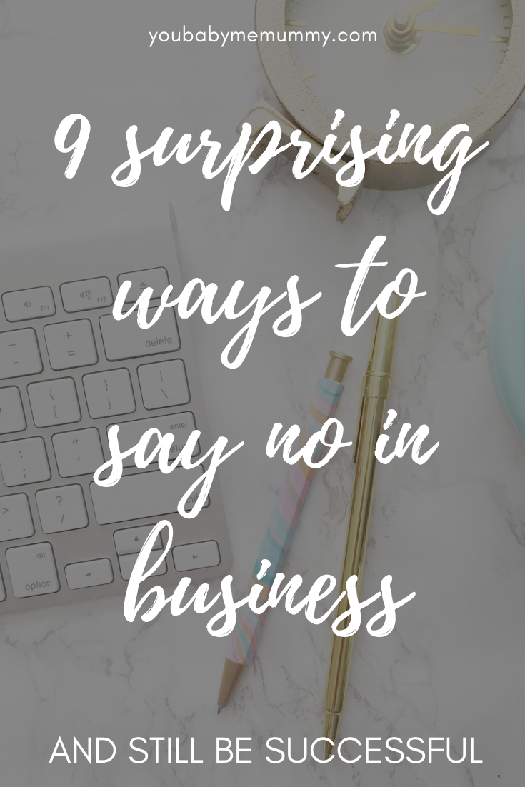 9 surprising ways to say no in business