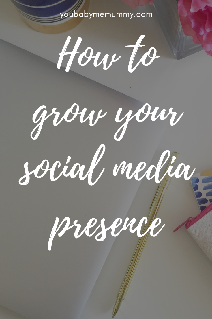 How to grow your social media presence