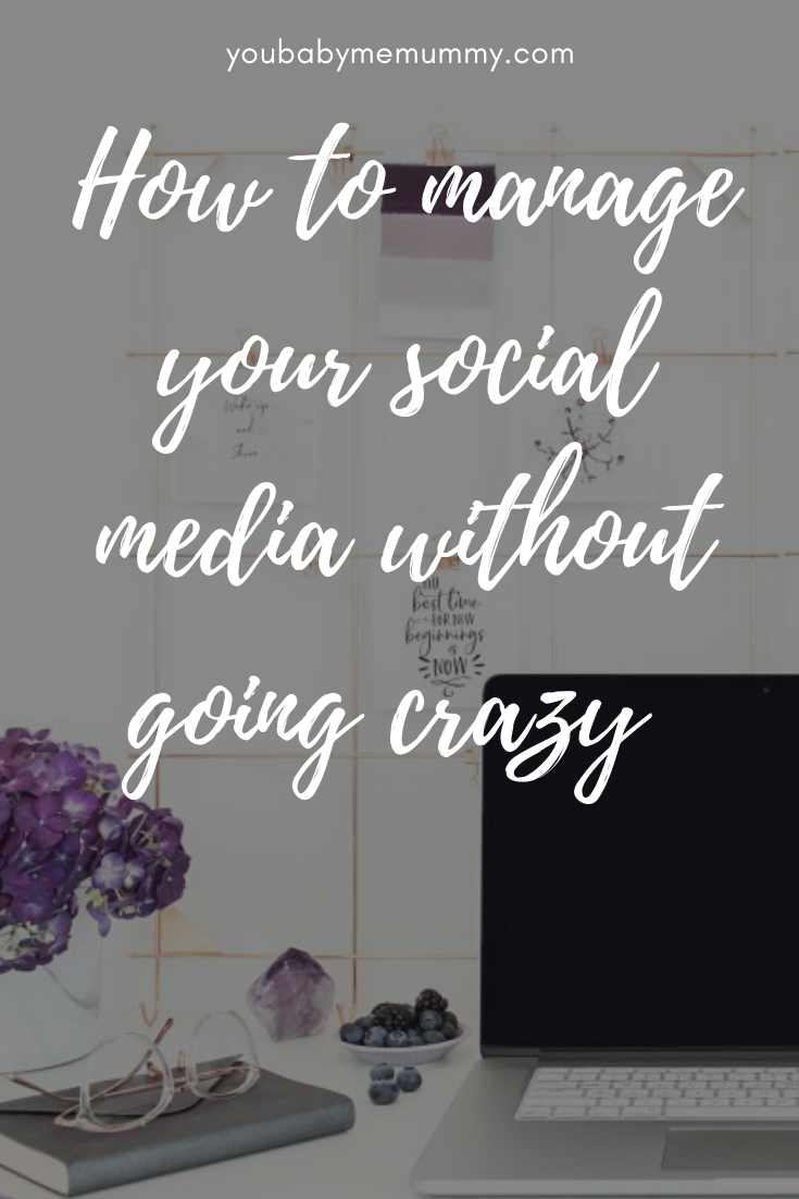 How to manage your social media without going crazy