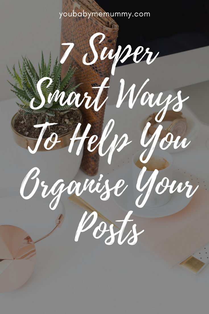 Organise Your Posts. Are you overwhelmed with the number of tasks you need to complete on a daily basis just to keep afloat with your blog? Wonder how you can cut back on certain areas and yet still produce great content? I have 7 super smart ways to help you organise your posts.