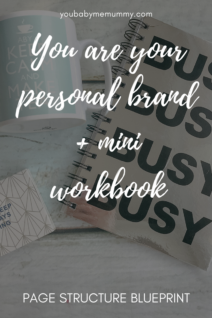You are your personal brand + mini workbook