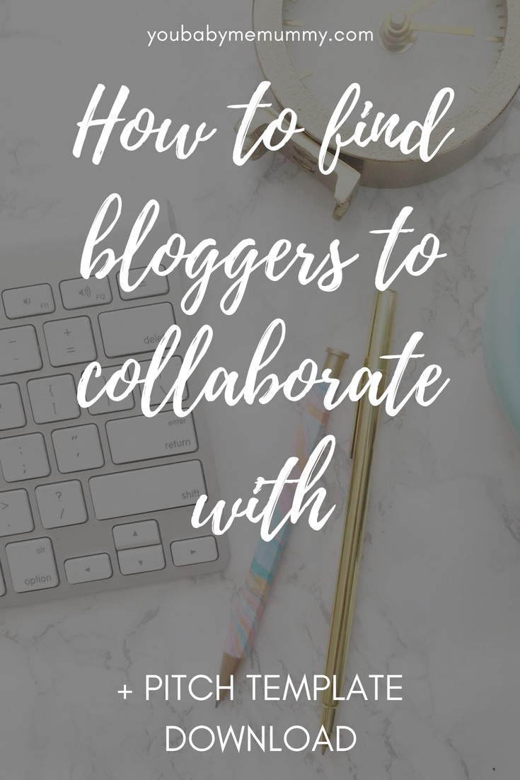 How to find bloggers to collaborate with + PITCH TEMPLATE DOWNLOAD