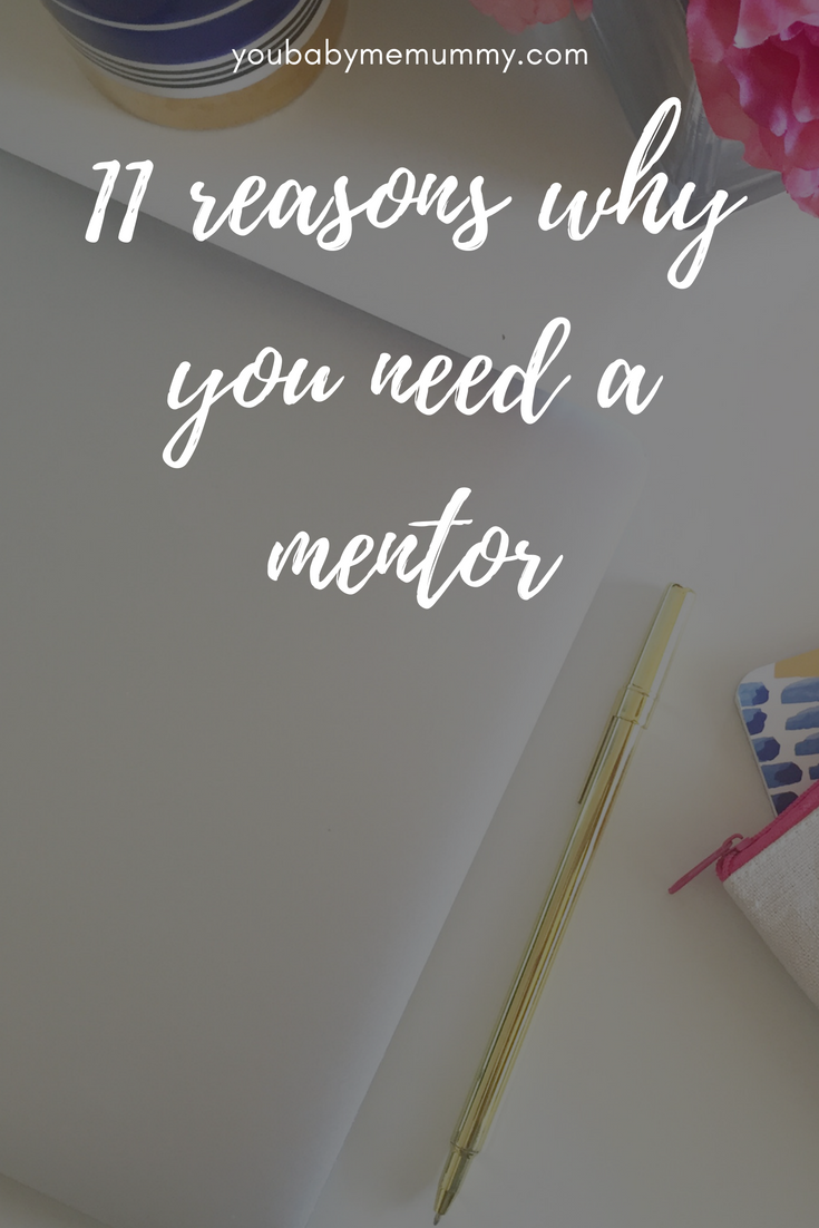 11 reasons why you need a mentor