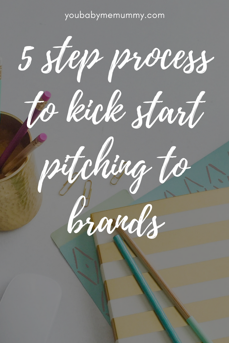 5 step process to kick start pitching to brands