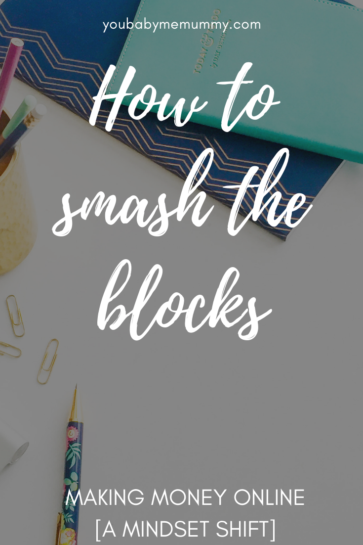 Regardless of whether you plan to start a blog in a specific niche or launch a new product, so often we fear we're too late to the game to start making money online. How to smash the blocks - making money online [a mindset shift]